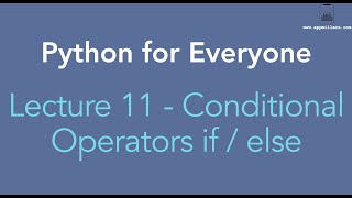 Famous Python for Everyone: Lecture 11 - Conditional Operators if / else Wealth