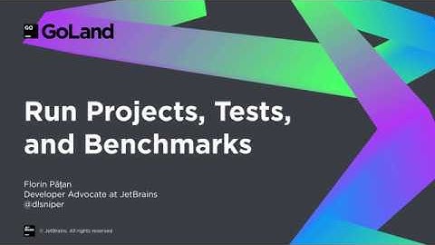 Getting Started with GoLand 3/3: Run Projects, Tests, and Benchmarks