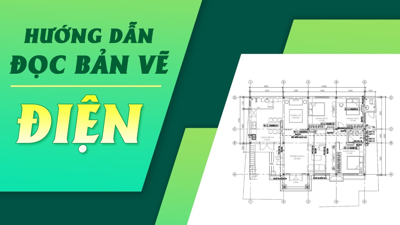 Cách đọc bản vẽ thiết kế nhà ở - Hướng Dẫn Đọc Bản Vẽ Cấp Điện - YouTube