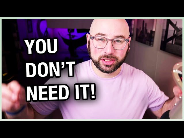 You don't need it | I want to remind you that you ...