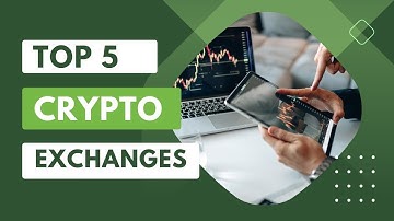 Top 5 Crypto Exchanges in 2023 - The Best Platforms for Trading Digital Assets
