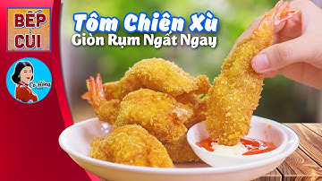 Cách Làm Món Tôm Lăn Bột Chiên Xù Giòn Rụm Ai Cũng Mê | Món Ngon Bếp Củi