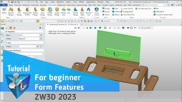 ZW3D - Tutorial - Form Features (Sheet Metal)