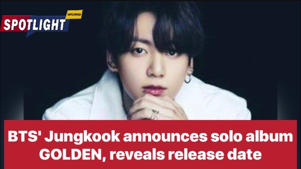 Jungkook of BTS announces release date of solo debut album 'GOLDEN