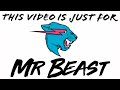 I am 99.9999% sure that Mr Beast Won&#39;t comment on this video