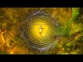 Solar Plexus Chakra Cosmic Energy, Unlock your Inner Power, Self Confidence, Healing Music