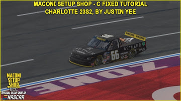 iRacing Fixed NASCAR Series Tutorial: C Fixed Trucks at Charlotte 23S2. Maconi Setup Shop