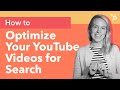 YouTube SEO: How to Optimize Videos for YouTube Search in 2019