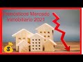Pronósticos Negocio Inmobiliario 2021
