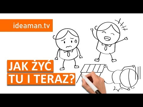 Wideo: Jak żyć W Teraźniejszości?