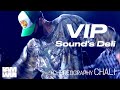 VIP - Sound&#39;s Deli  / choreographer - CHALI