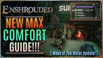 NEW ULTIMATE COMFORT GUIDE! (MAX 115 RATING!!) - Enshrouded