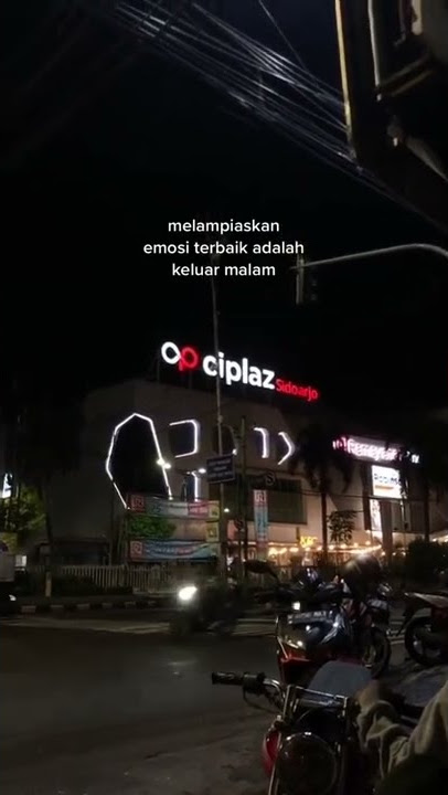 STORY WA ✨ 13 DETIK MELAMPIASKAN EMOSI TERBAIK ADALAH KELUAR MALAM🍀#statuswa
