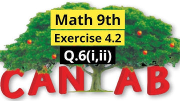 Grade 9th Math Chapter 4 Exercise 4.2 Q.6 (i,ii)||NCP|| 2024-25