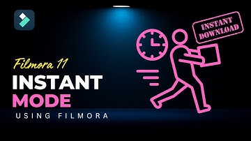 Instant Mode in Filmora 11 @FilmoraWondershare