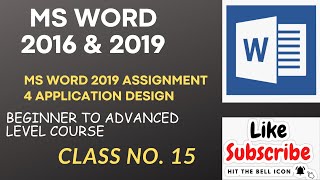 MS Word 2019 Assignment 4 Application Design | Class 15 | Skill Everything