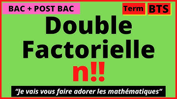 🤓 Double factorielle n!!  Je vous explique tout !