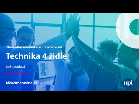 Technika 4 židle / Nenásilná komunikace 