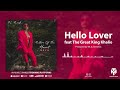 Ml  hello lover ft the great king khalie