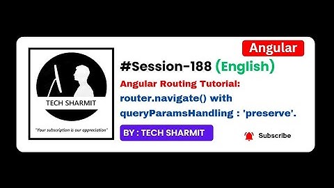 Router.Navigate() method with query parm preserve in Angular | Angular Tutorial  English Session 188