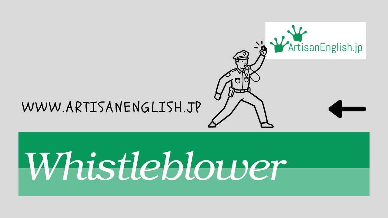 ESL Word of the Day - Whistleblower