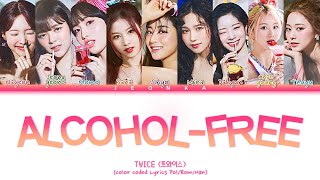 [POLSKIE NAPISY] Twice (트와이스) - Alcohol Free by jeonka 172 views 2 years ago 3 minutes, 34 seconds