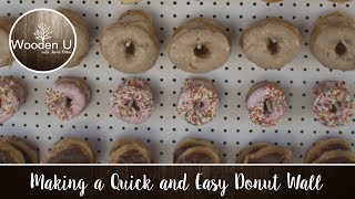 Making a Quick and Easy Donut Wall