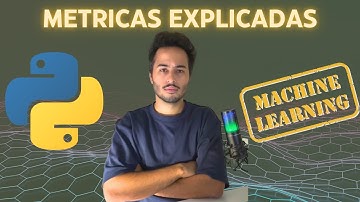 Métricas de Machine Learning e IA para Ciencia de Datos | Cómo Evaluar Modelos