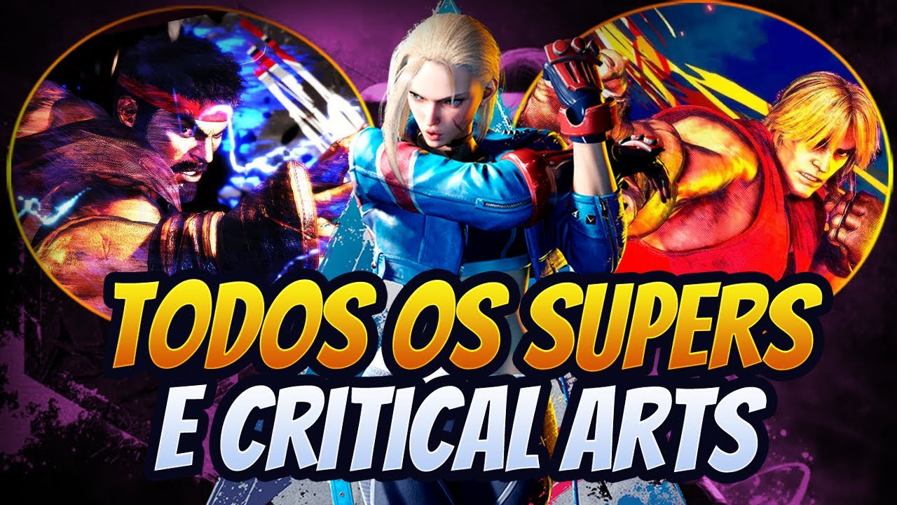 Street Fighter 6 - Todos Personagens Gameplay Critical ART 