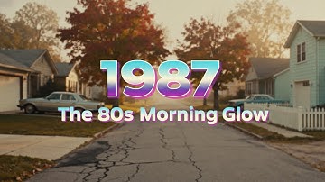BACK TO 1987 ─ The 80s Morning Glow // Retro Synthwave • Vaporwave • Warm Memory Mix