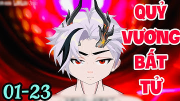 FULL ( TẬP 01 - 23 ) | QUỶ VƯƠNG BẤT TỬ  | MYMY VIETSUB