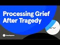 Understanding Shock and Grief