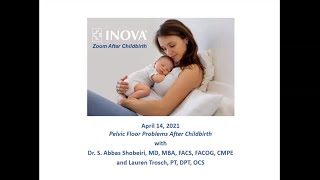 Pelvic Floor Problems After Childbirth with urogynecologist, S. Abbas Shobeiri, MD