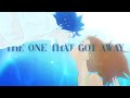 Ride Your Wave [ AMV ] - The One That Got Away