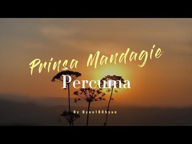 Prinsa Mandagie - Percuma (Lirik) class=