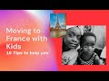 Moving to France with kids