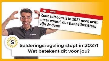 Salderingsregeling stopt in 2027! Wat betekent dit voor jou?