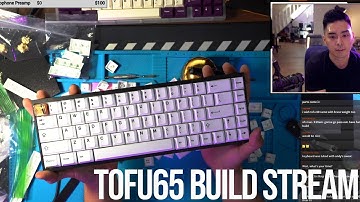 KBDfans Tofu65 Keyboard Commission Twitch Build Stream