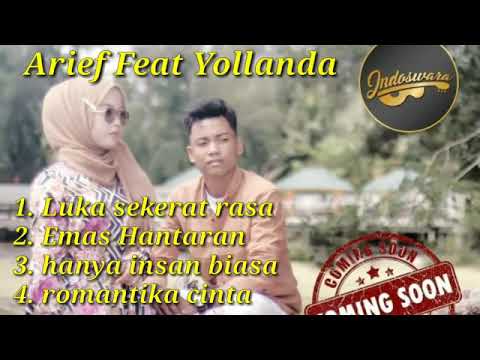 Arief - luka sekerat rasa - kumpulan lagu arief feat yollanda