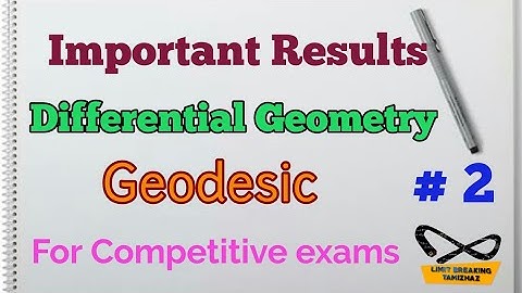 Geodesic results | Differential Geometry | Competitive exams | Limit breaking tamizhaz