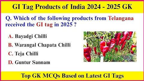 Top GI Tag MCQs 2024-2025: Boost Your Static GK & Current Affairs Knowledge!