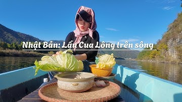 Nhật Bản: lẩu cua lông trên sông, cuối tuần ở Nhật