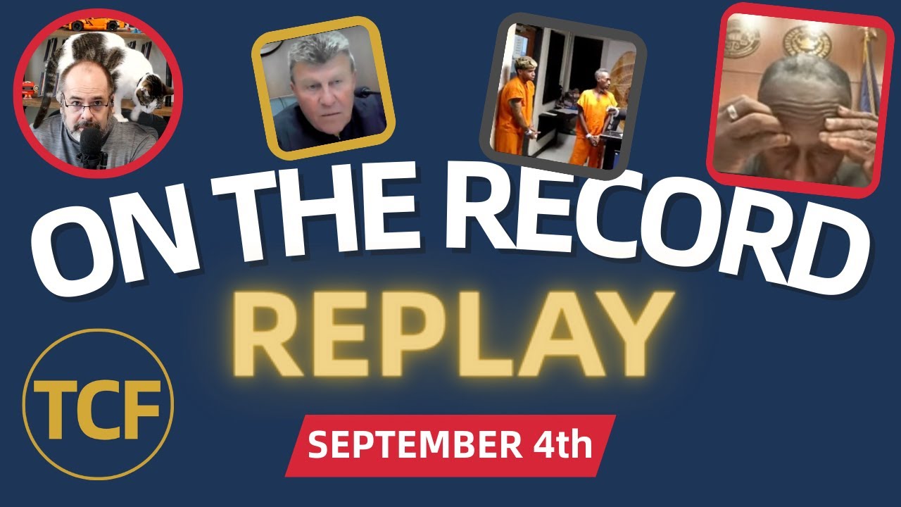 Court Hearings 2nd REPLAY - Sep 4 (TCF): Judge Boyd, Simpson, Middleton, McNally, Stevens + Others