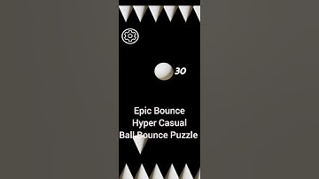 Addictive Casual Mobile Game - Epic Bounce Hyper Casual Ball Bounce Puzzle