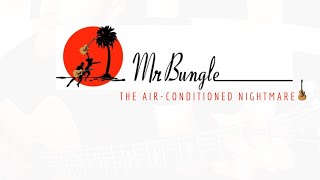 Mr Bungle - The Air-Conditioned Nightmare (Acoustic)