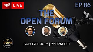The Open Forum Episode 86
