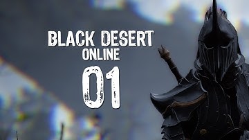 Black Desert Online - Part 1 (Special Feature)