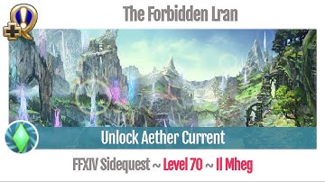 FFXIV Unlock Aether Current - The Forbidden Lran - Shadowbringers