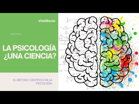 ¿Es la PSICOLOGÍA una CIENCIA? - ¿Qué es el MÉTODO CIENTÍFICO? La Psicología: Ejemplos del Carácter Científico