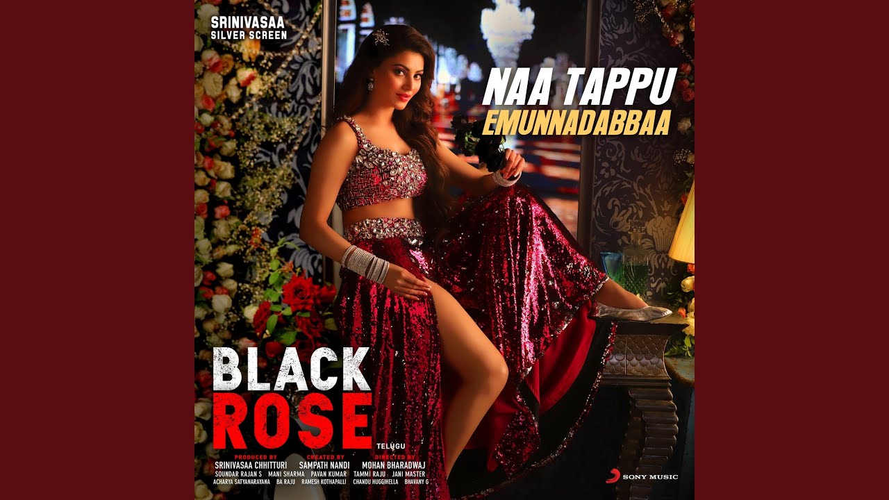 Naa Tappu Emunnadabbaa From Black Rose